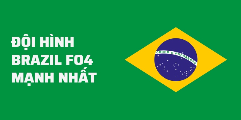 Cách xây dựng đội hình Brazil FO4 bất khả chiến bại 2025